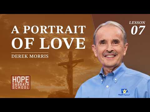 Lesson 7 - A Portrait of Love