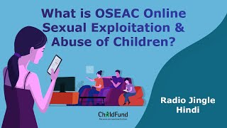 Radio Jingle- What is Online Sexual Exploitation & Abuse of Children? I Hindi I ChildFund, India