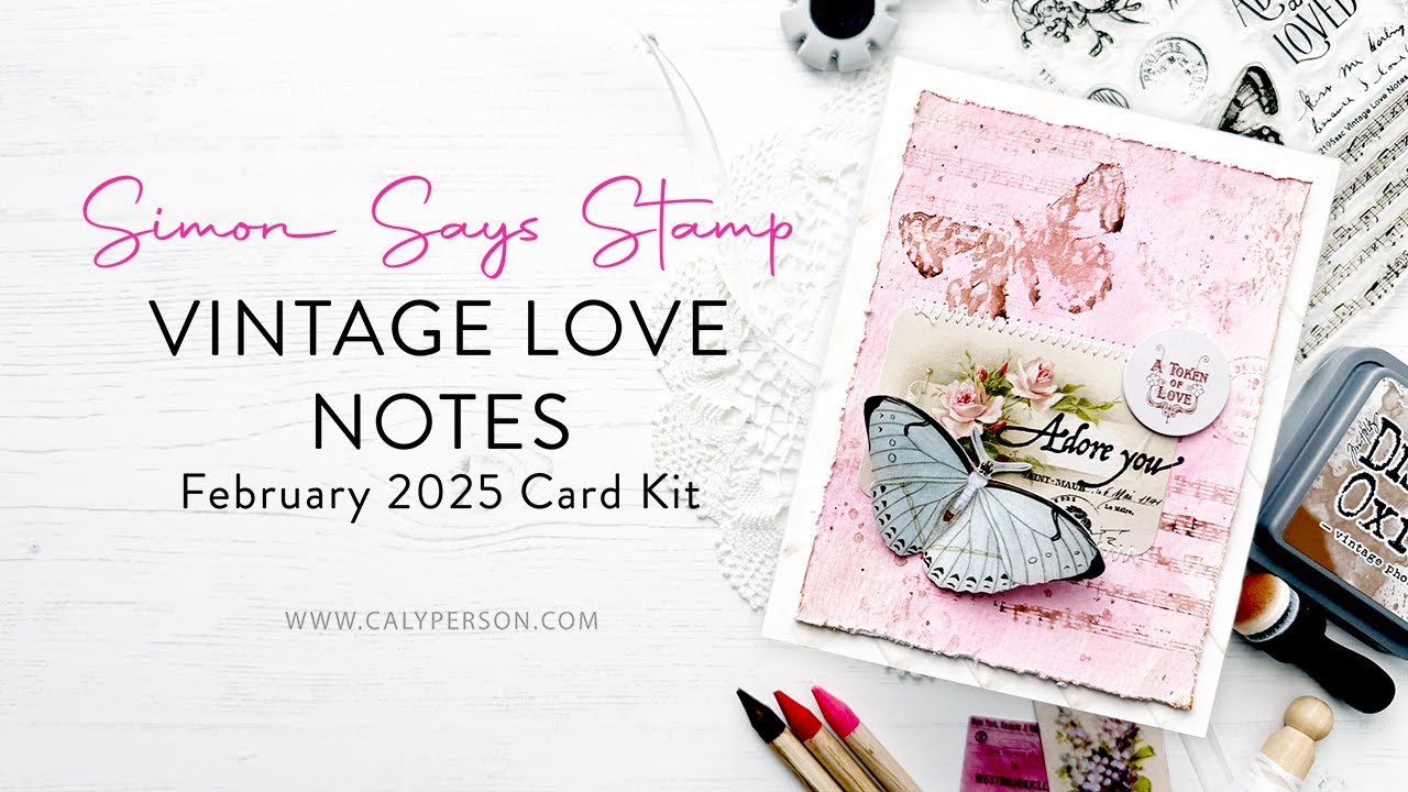 Simon Says Stamp - Vintage Love Notes