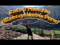 Hiking to Inca Ruins in Ollantaytambo! | PERU SOLO FEMALE TRAVEL VLOG - DAY 4