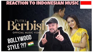 REACTION TO AN INDONESIAN MUSIC VIDEO with BOLLYWOOD TOUCH: Putri - Berbisik