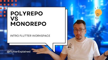 Monorepos vs Polyrepos - Intro to Flutter Workspace