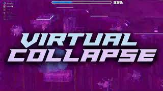 Virtual Collapse Extreme Demon By Teamuprising 100%