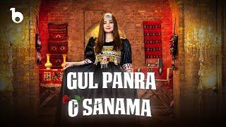 Gul Panra - O Sanama | گل پانرا - او صنما