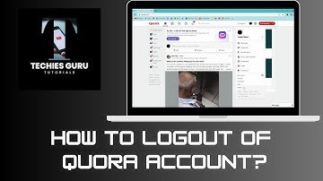How To Logout of Quora Account?