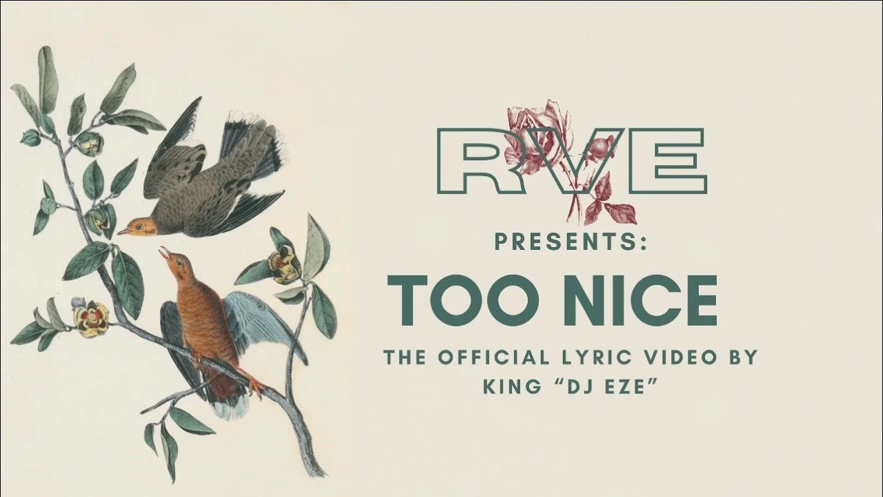 Watch King “DJ Eze” - Too Nice (Official Lyric Video) (Official Audio) on YouTube Watch King “DJ Eze” - Too Nice (Official Lyric Video) (Official Audio) on YouTube