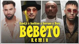 Kendji Girac, Soolking, Naps - Bebeto (remix) ft Soprano