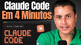 CLAUDE CODE PARA INICIANTES EM 4 MINUTOS