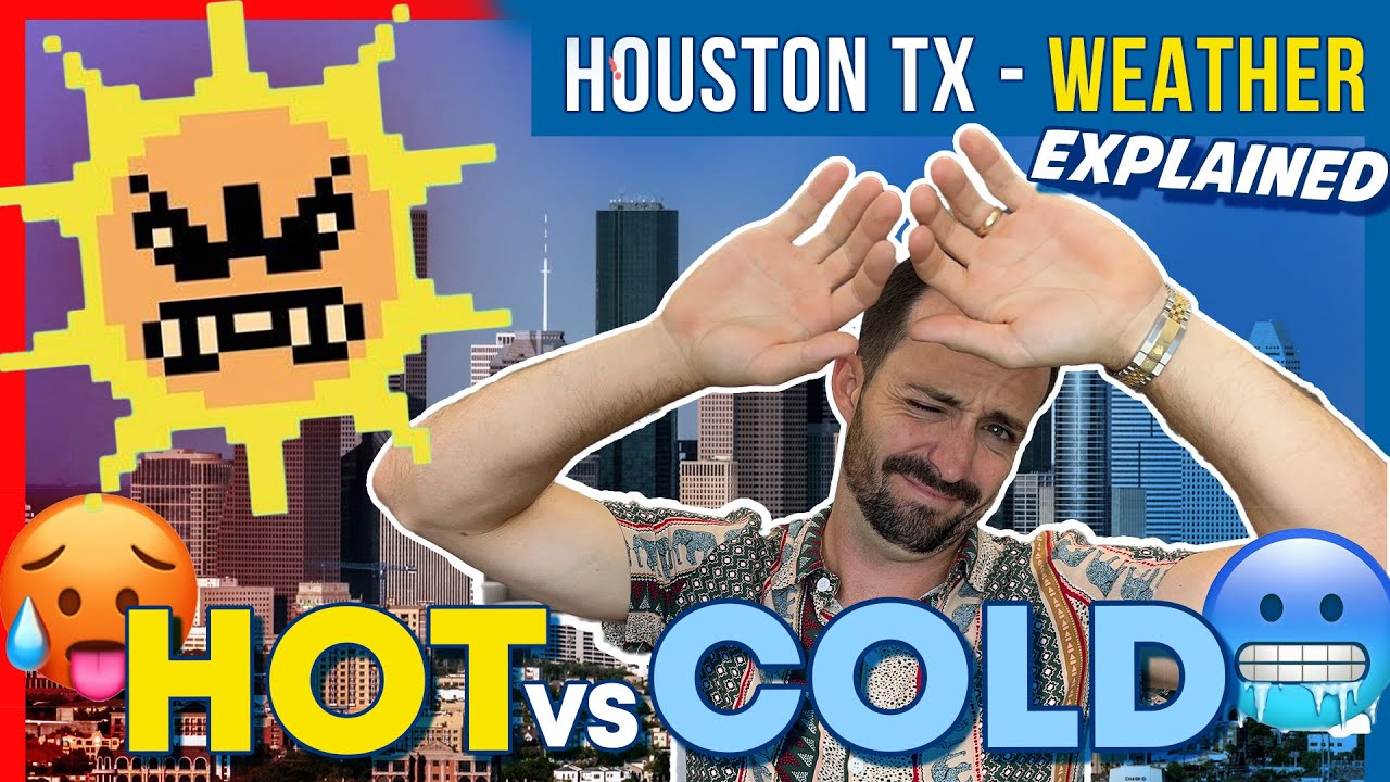 Houston Texas Weather - EXPLAINED - How HOT is it really??? Houston Texas Weather