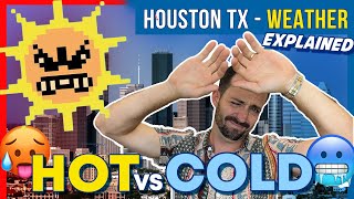 Houston Texas Weather - EXPLAINED - How HOT is it really??? Houston Texas Weather