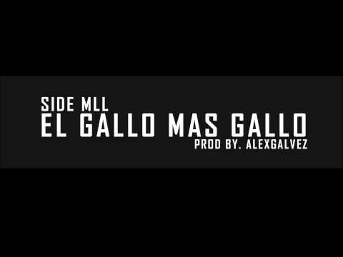El gallo mas gallo - Side MLL prod by alexgalvez
