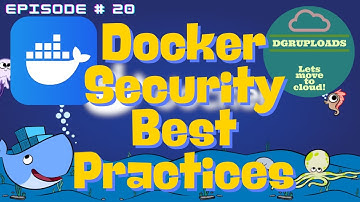 Episode 20 | Docker security practices | Stop Running As Root & Exposing Secrets! Docker Security