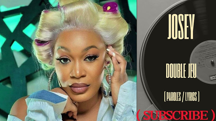 JOSEY Double Jeu ( Paroles / Lyrics )