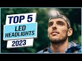 Top 5 Best LED Headlights 2024