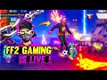 ROAD TO 10K SUBSCRIBER || FF2 GAMING