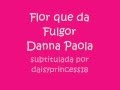 Flor que da Fulgor-letra