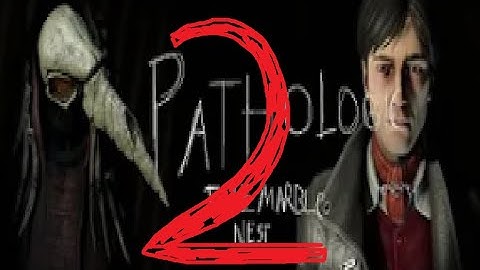 Pathologic: The Marble Nest - an analysis: the squeakquel