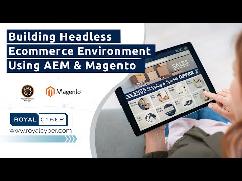 Introduction to Training on Building Headless Ecommerce Environment Using AEM & Magento