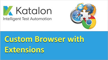 KatalonStudio | How to open browser with extensions loaded