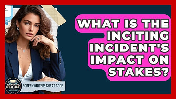 What Is The Inciting Incident
