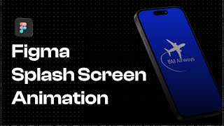 I Designed & Animated This Splash Screen in Figma — Here’s How I Did It 👇