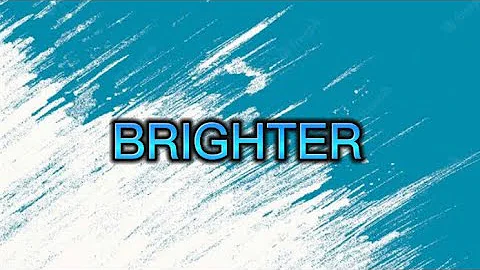 Paramore - Brighter (Lyrics)