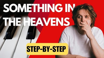 How to Play “Something In The Heavens” by Lewis Capaldi | Piano Tutorial