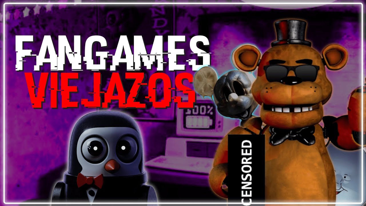 Los FANGAMES MÁS VIEJOS de Five Nights at Freddy's - FNcP