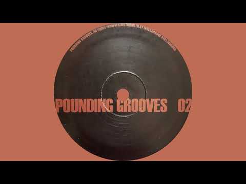 Pounding Grooves – 02. Untitled A.