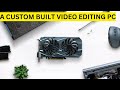 Custom Video Editing PC Build - 16 Core AMD Ryzen 9 5950X