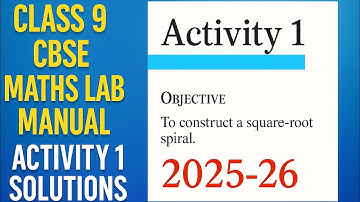 CLASS 9 // CBSE // MATHS LAB MANUAL  // ACTIVITY 1 // SOLUTIONS 2025-26