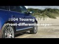 Touareg (Cayenne and Q7?) front differential repair