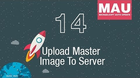 14) MichaelSoft Cybercafe Diskless System (MAU) - How to upload master image to server from client?