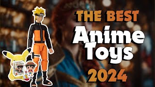 The Best Anime Toys in 2024 - Must Watch Before Buying!