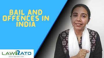 What is bail and difference between bailable and non-bailable offence