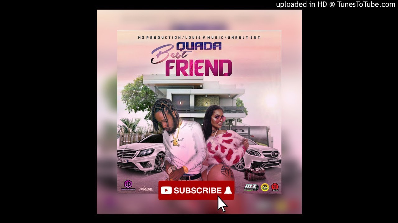 Quada   Best Friend Official Audio