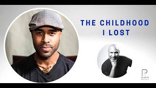 The Childhood I Lost. The Life I Gained with Mark Godoy Jr.