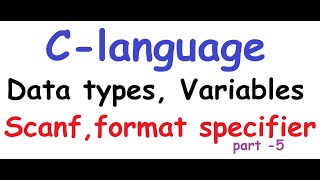 c language variables, datatypes tutorial part-5