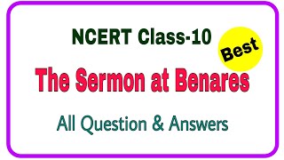 Ncert The Sermon At Benares All Question And Answers Class 10 English Best Handwriting 