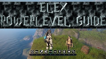 【Elex 1】How to powerlevel in Elex (Noob Guide)