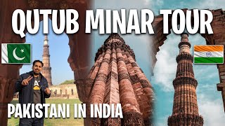 PAKISTANI VISITING QUTUB MINAR NEW DELHI | PAKISTANI VISITING INDIA