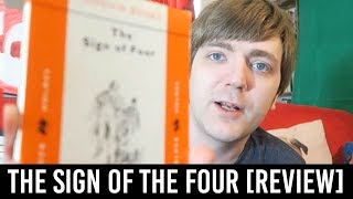 Sir Arthur Conan Doyle - The Sign of the Four [REREADATHON] [REVIEW/DISCUSSION] [SPOILERS]