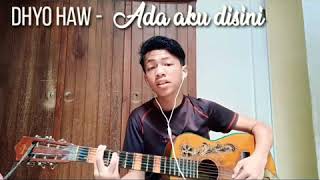 Dhyo Haw - ada aku disini ( cover by: Samuel Sitio) screenshot 5