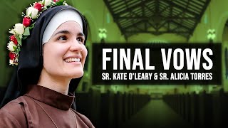 Final Vows | Sr. Kate O’Leary & Sr. Alicia Torres