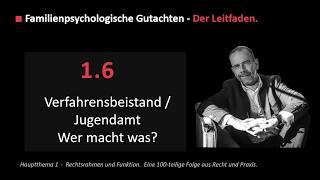 Leitfaden Familienpsychologisches Gutachten - 1.6 - Aufgaben Verfahrensbeistand Jugendamt