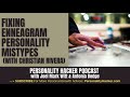 Fixing Enneagram Personality Mistypes (with Christian Rivera) | PersonalityHacker.com