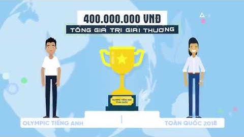 Giới thiệu Hội thi Olympic tiếng Anh học sinh, sinh viên toàn quốc lần thứ II năm 2018