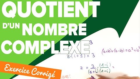 Nombre Complexe Quotient - Forme Algébrique - Mathrix