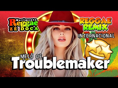 MELO DE TROUBLEMAKER (AKON) Versão REGGAE REMIX 2025 @movimentoreggaezedoca REGGAE DO MARANHÃO 2025