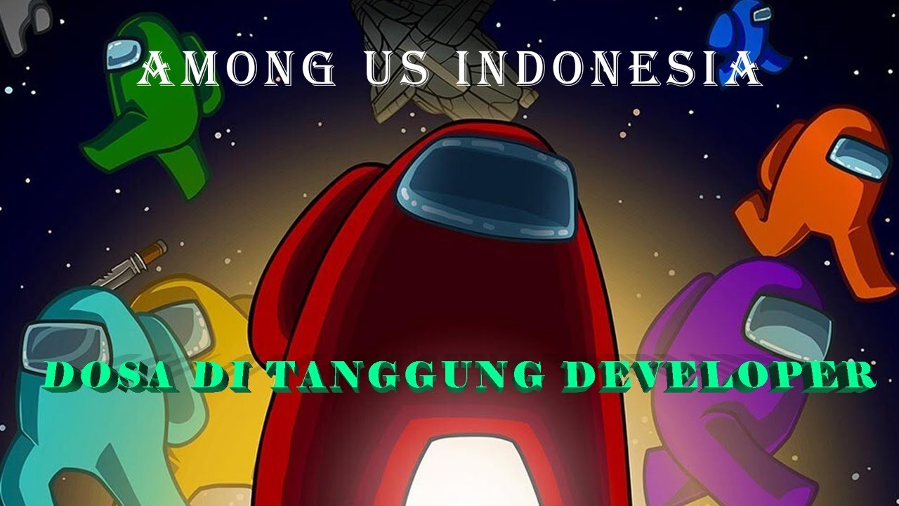 AMONG US ~INDONESIA - YouTube